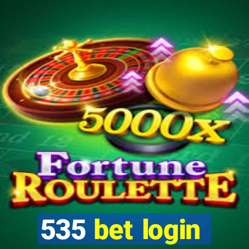 535 bet login